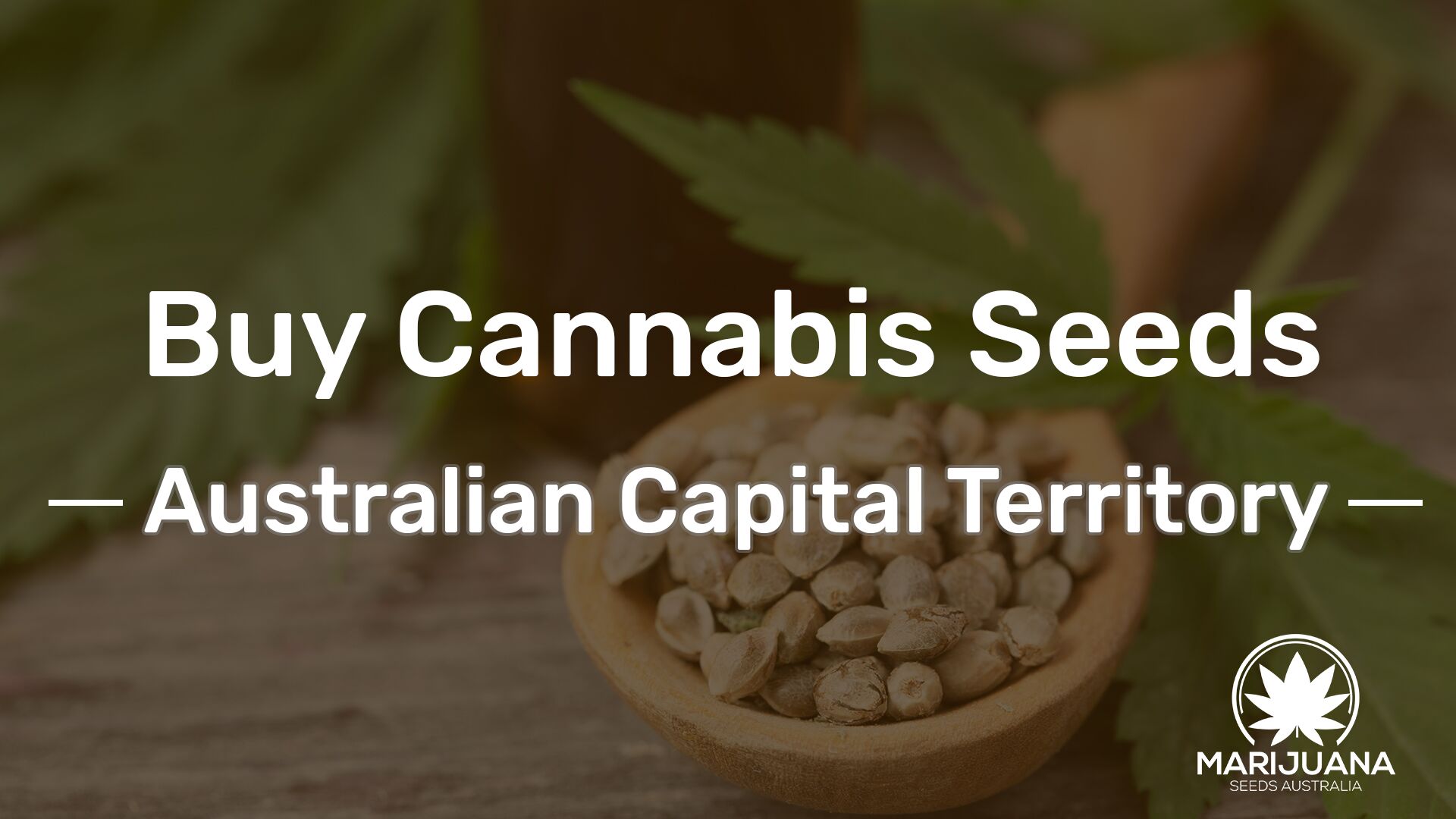 Buy Cannabis Seeds >> Australian Capital Territory >> Free Shipping!